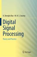 Digital Signal Processing di K. Deergha Rao, M. N. S. Swamy edito da Springer Singapore