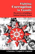 Fighting Corruption In Uganda edito da Fountain Publishers