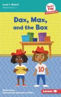 Dax, Max, and the Box di Robert Sutro edito da Lerner Publishing Group