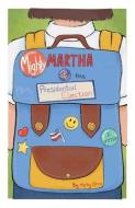 Mighty Martha and the Presidential Election di Kelly Orris edito da DORRANCE PUB CO INC