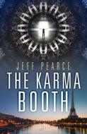 The Karma Booth di Jeff Pearce edito da HarperCollins Publishers