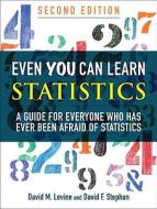 Even You Can Learn Statistics di David M. Levine, David F. Stephan edito da Pearson Education (us)
