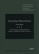 Business Structures di David Epstein, Richard Freer, Michael Roberts edito da West Academic