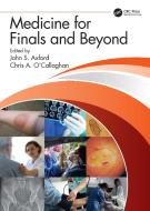 Medicine For Finals And Beyond di John Axford edito da Taylor & Francis Ltd
