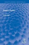 Defoe's Fiction di Ian A. Bell edito da Taylor & Francis Ltd