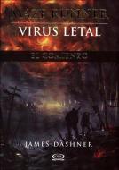 Virus Letal (the Maze Runner) di James Dashner edito da TURTLEBACK BOOKS