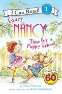 Fancy Nancy: Time for Puppy School di Jane O'Connor edito da TURTLEBACK BOOKS