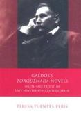 Galdos's 'Torquemada' Novels di Teresa Fuentes Peris edito da University of Wales Press