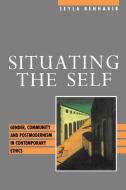 Situating the Self di Seyla Benhabib edito da Polity Press