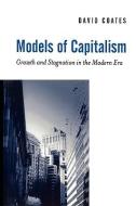 Models of Capitalism di David Coates edito da Polity Press