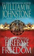 Phoenix Rising di William W. Johnstone edito da Kensington Publishing