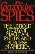 Cambridge Spies di Verne W Newton, Totem Books edito da University Press Of America