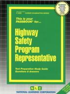 Highway Safety Program Representative: Passbooks Study Guide di National Learning Corporation edito da NATL LEARNING CORP