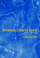 Introduction to Logic di Harry J. Gensler edito da Taylor & Francis Ltd.