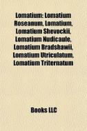Lomatium: Lomatium Roseanum, Lomatium, L di Books Llc edito da Books LLC