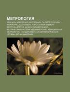 Metrologiya: Yedinitsy Izmereniya, Kilog di Istochnik Wikipedia edito da Books LLC, Wiki Series