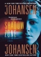 Shadow Zone di Iris Johansen, Roy Johansen edito da St. Martins Press-3PL