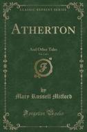 Atherton, Vol. 2 Of 3 di Mary Russell Mitford edito da Forgotten Books