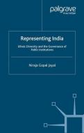 Representing India di N. Jayal edito da Palgrave Macmillan UK