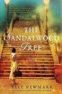 The Sandalwood Tree di Elle Newmark edito da Atria Books