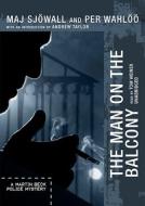 The Man on the Balcony [With Earbuds] di Maj Sjowall, Per Wahloo edito da Findaway World