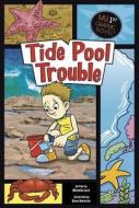 Tide Pool Trouble di Michelle Lord edito da CAPSTONE PR