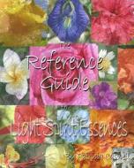 The Reference Guide to Light Spirit Essences: The Reference Guidebook di Patricia Caswell edito da Createspace