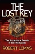 The Lost Key di Robert Lomas edito da Hodder & Stoughton General Division