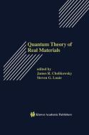 Quantum Theory of Real Materials edito da Springer US