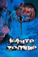 White Zombie: Volume 1 di Richard Evans edito da Createspace