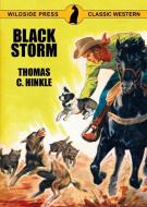 Black Storm di Thomas C. Hinkle edito da Wildside Press