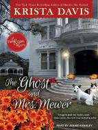 The Ghost and Mrs. Mewer di Krista Davis edito da Tantor Audio