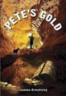 Pete's Gold di Luanne Armstrong edito da Ronsdale Press