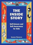 The Inside Story di Susanna Palomares edito da INNERCHOICE PUB