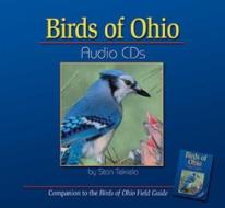 Birds of Ohio Audio CD [With 32 Page Booklet] di Stan Tekiela edito da Adventure Publications