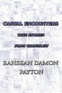 Casual Encounters di Rahssan Damon Payton edito da America Star Books