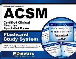 Flashcard Study System for the ACSM Certified Clinical Exercise Specialist Exam: ACSM Test Practice Questions and Review for the American College of S di ACSM Exam Secrets Test Prep Team edito da Mometrix Media LLC