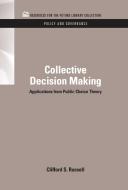 Collective Decision Making di Clifford S. (Vanderbilt University Russell edito da Taylor & Francis Inc