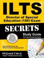 Ilts Director of Special Education (180) Exam Secrets Study Guide: Ilts Test Review for the Illinois Licensure Testing S di Ilts Exam Secrets Test Prep Team edito da MOMETRIX MEDIA LLC