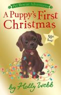Puppy's First Christmas di Holly Webb edito da TIGER TALES