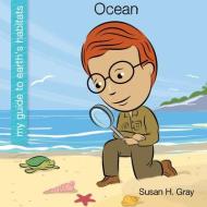 Ocean di Susan Gray edito da CHERRY LAKE PUB