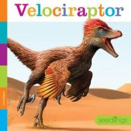 Velociraptor di Lori Dittmer edito da CREATIVE ED & PAPERBACKS