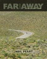 Far And Away di Neil Peart edito da Ecw Press