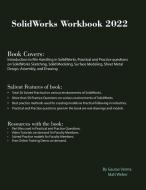 SolidWorks Workbook 2022 di Gaurav Verma, Matt Weber edito da CADCAMCAE Works