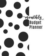 Monthly Budget Planner: Daily and Monthly Expense Tracker and Budget Planner di Robert Davis edito da INDEPENDENTLY PUBLISHED