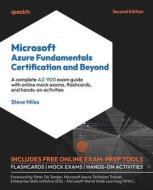 Microsoft Azure Fundamentals Certification and Beyond - Second Edition di Steve Miles edito da Packt Publishing