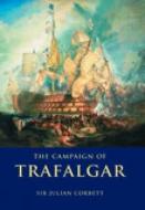 The Campaign of Trafalgar di Julian S. Corbett edito da The History Press Ltd