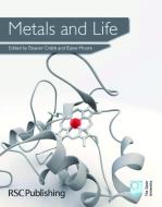 Metals and Life: Rsc edito da ROYAL SOCIETY OF CHEMISTRY