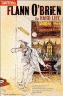 The Hard Life di Flann O'Brien edito da Simon & Schuster Ltd