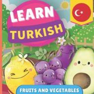 Learn turkish - Fruits and vegetables di Gnb edito da Alicia Editions